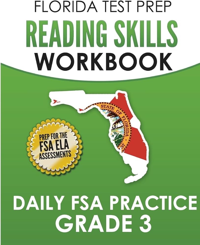 Amazon FLORIDA TEST PREP Reading Skills Workbook Daily FSA Practice Grade 3 Preparation For The FSA ELA Reading Tests 9781724637284 Test Master Press Florida Books