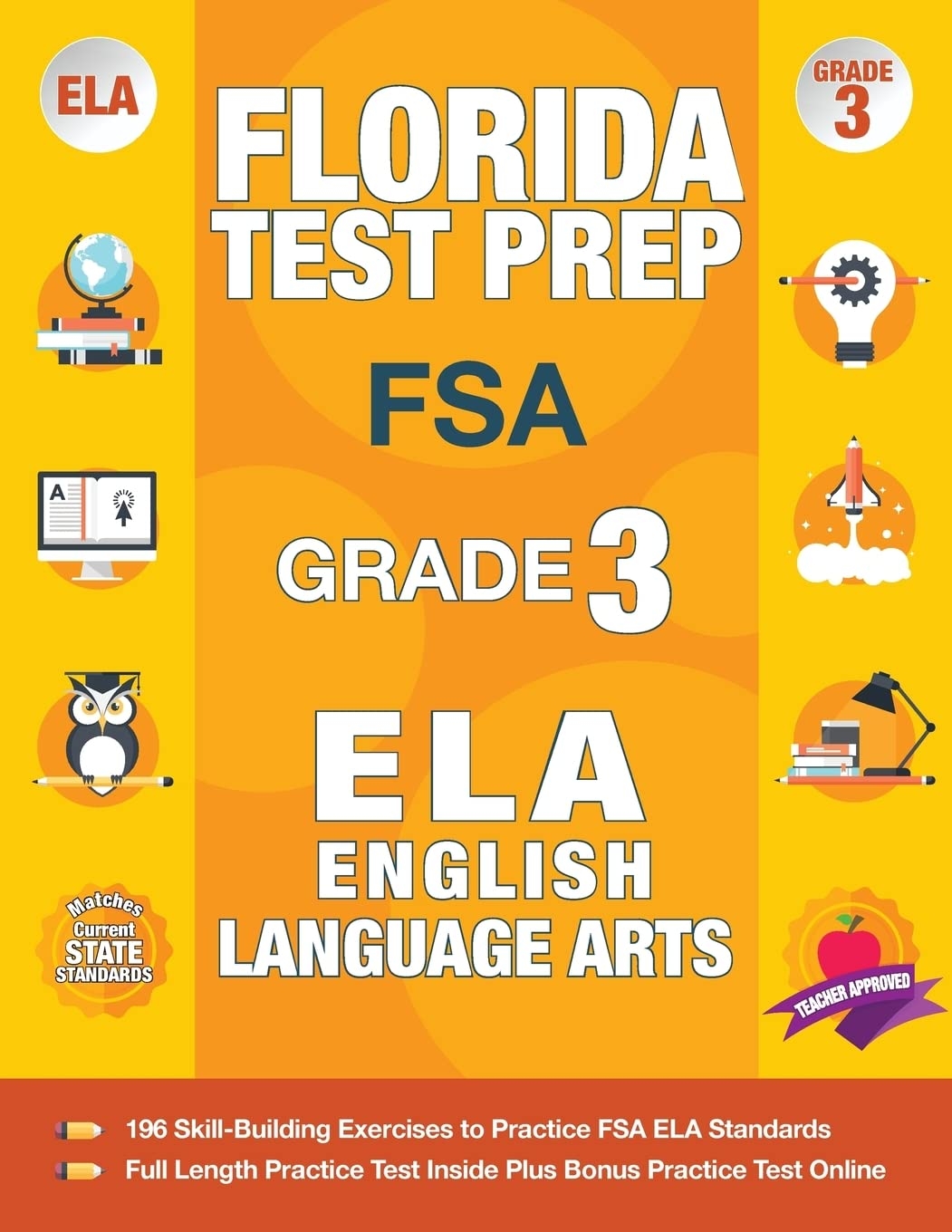 Florida Test Prep FSA Grade 3 FSA Reading Grade 3 FSA Practice Test Book Grade 3 Reading Florida Test Prep English Language Arts Grade 3 3rd Grade Book Florida 9781948255011 Medicine 