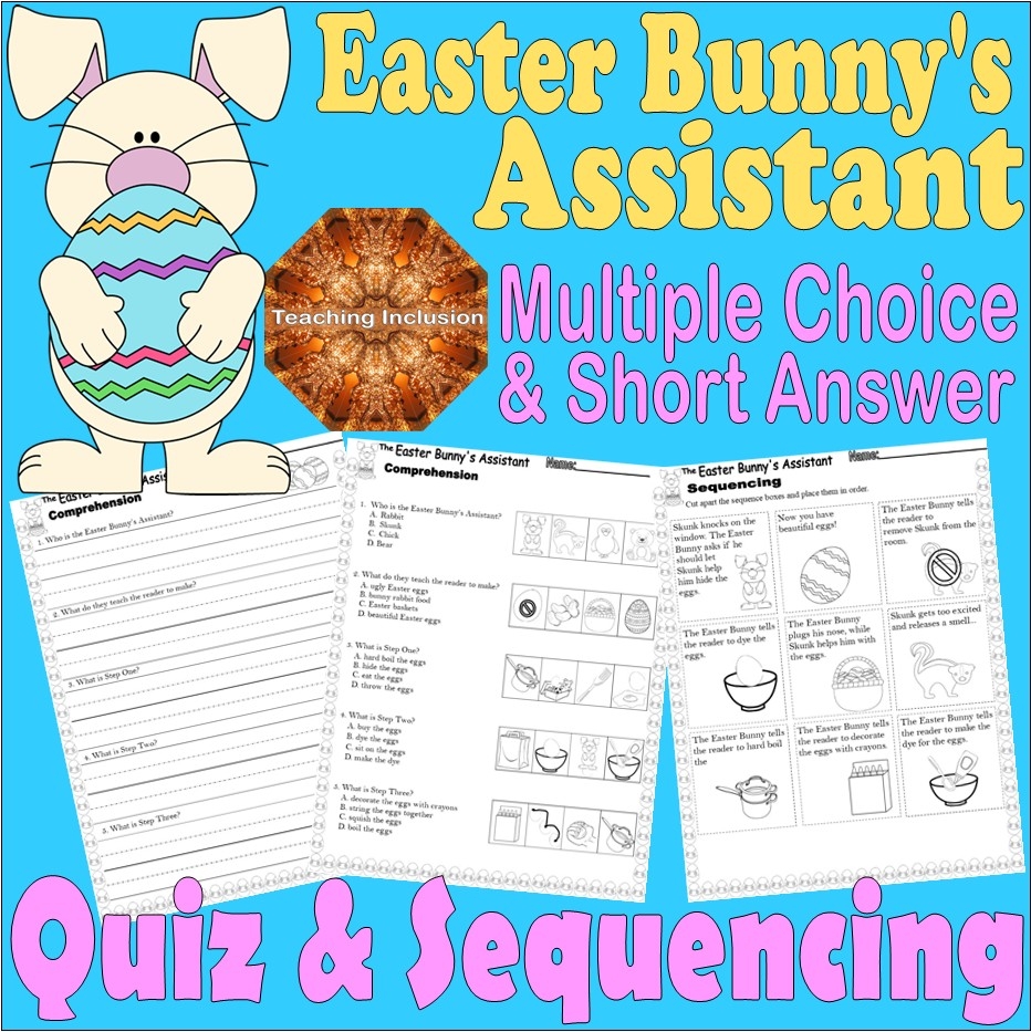 The Easter Bunny s Assistant Reading Comprehension Test Story Sequencing Worksheets Classful